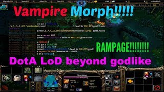 DotA 1 6.85i LOD - Morphing RAMPAGE!!! ( beyond GODLIKE)