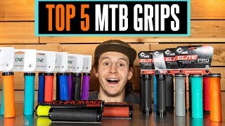 Top 5 MTB Grips for 2020