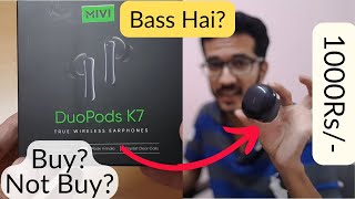 🔥Mivi DuoPods K7 Honest Review in Hindi | BEST budget TWS earbuds under 1000 Rs in India?