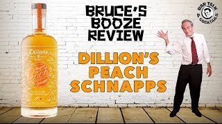 DILLON'S PEACH SCHNAPPS - Bruce's Booze Review