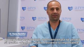 ARES | Pastila de Sanatate  | Dr. Rares Nechifor - Radiologia Interventionala