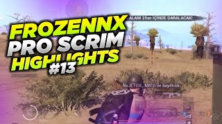 FrozeNNX PRO SCRIM HIGHLIGHTS #13 (PUBG MOBILE)