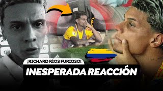 Richard Ríos Se Descontroló En El Partido De Colombia VS Ecuador Así Fue Su Furiosa Reacción