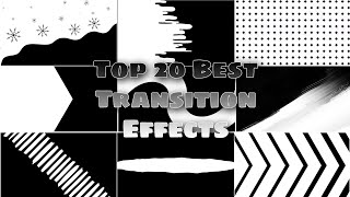 20 Best Transition Effects For Video Editing | kinemaster transitions | Black screen effects