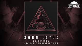 SOEN - Lascivious (Official Audio)