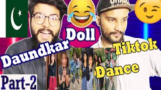 Pakistan Reaction Doll Daundkar | TikTok Dance Video-2020-Comedy | Part-2