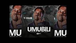 Y Celeb – Umubili (Prod. Snizzy Beats)