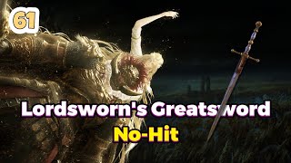 Lordsworn's Greatsword | No Hitting Consort Radahn With Every Weapon 61/420 | Elden Ring