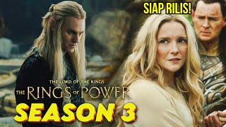 SEASON 3 THE RINGS OF POWER SPOILER* SIAP SYUTING? KIAMAT Númenor? PERANG SAURON VS GALADRIEL? GILA!