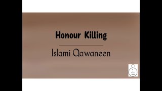 11 Honour Killing | Islami Qawaneen