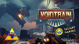 VoidTrain Release Day!  Early Access w Galiant Gamers | NEW GAME :D