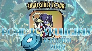 Road to Skullgirls: NGI Revolution 2017 Online Tournament