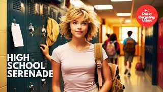 High School Serenade | Pure Country Vibes | Country Love Songs