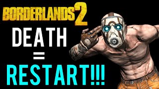 Borderlands 2 But Everytime I Die I Restart The Entire Game - Part 1 (Stream Highlights)