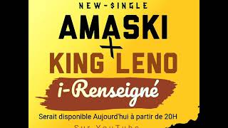 Amaski pato feat King Leno  i Renseigné