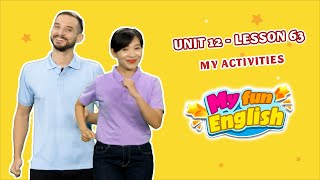 Tiếng Anh lớp 3 | Unit 12 Lesson 63: My activities | MY FUN ENGLISH 3