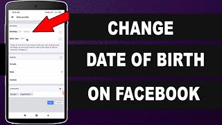 How to Change Date of Birth on Facebook in 2024