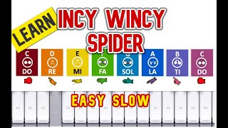 Incy Wincy Spider Nursery Rhyme | How to learn piano | tutorial easy slow beginner | nursery rhymes