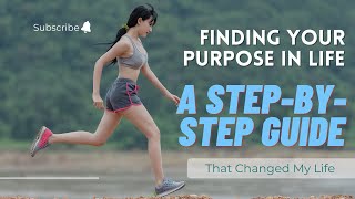 Finding Your Purpose in Life : A Step by Step Guide #motivation #dreamchaser