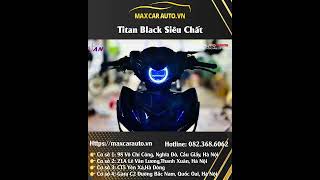 GTR TITAN BLACK ĐÈN BI LED QUỐC DÂN