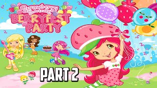 Strawberry Shortcake Berryfest Party (Part 2)