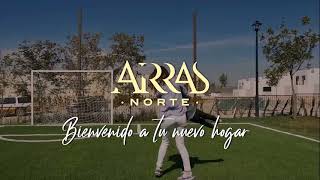 Bienvenido a tu nuevo hogar // Arras Norte