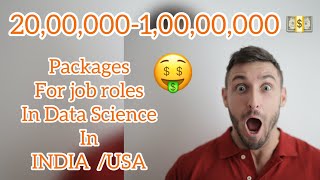 Different Job roles and packages in Data Science