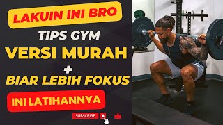 Tips GYM biar lebih FOKUS latihan dan HEMAT budget! Bisa di lakukan di rumah