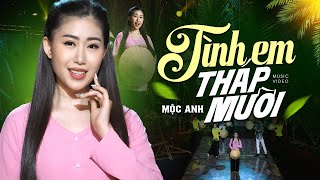 Tình Em Tháp Mười - Mộc Anh | Bất Ngờ Giọng Hát Dân Ca Miền Tây Cực Ngọt OFFICIAL MV