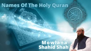 Names Of The Holy Quran By Shahid Mustafa Shah