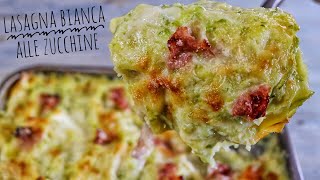 Lasagna bianca alle zucchine, prosciutto cotto e mozzarella | Ricetta economica, facile e Veloce |