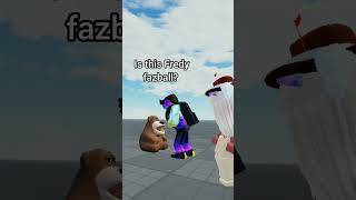 is that Freddy Fazbear? #freddyfazbear #coems  #memes #funny   (Roblox animation) by unknown memes