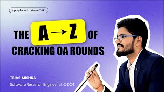 The A to Z of Cracking OA Rounds [DSA, OS, CN, DBMS, OOPs, SQL, Problem Constraints, and much more…]