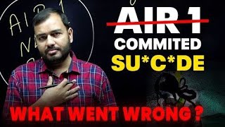 AIR 1 Took his life !! 😔 | Every Student need to listen this - Alakh sir