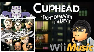 Die House/All Bets Are Off (Cuphead) - Wii Music