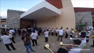 Banda santa celicia de catac -  FIESTA EN HONOR A "MAMA HUARINA"  2017