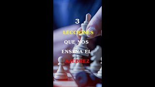 3 lecciones del ajedrez