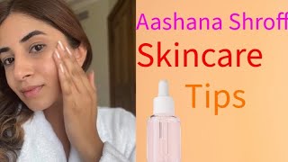 Aashana Shroff skin care Tips #skincare #makeuptutorial #freshlook