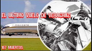 La Tragedia Del Vuelo 940 De Mexicana De Aviación / El Peor Accidente Aéreo De México!