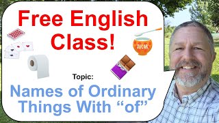 Let's Learn English! Topic: Names of Ordinary Things with "of" 🧻🥣🎴