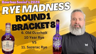 Bourbon Social’s 2024 Rye Madness: Round 1 - Bracket 8