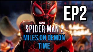 Miles On DEMON TIME!! | Marvel Spider-Man 2 EP 2 #spiderman2 #ps5 #venom