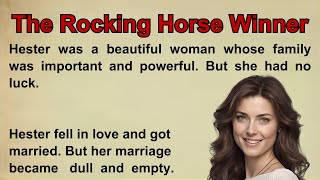 Learn English through story | The rocking horse winner | Graded reader | English learning practice