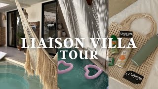 LIAISON BRAND TRIP - THE VILLA  (FULL TOUR)