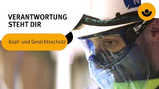 Verantwortung steht dir - PSA Kopfschutz / Gesichtsschutz