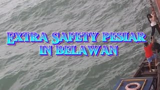 Extra Safety Pesiar in Belawan