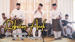 LAGU REBUTAN ACEH - Cover By LEBAH BEGANTONG