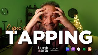 O que são TAPPING, EFT, DO IN e TAPING ? - Luz e Arte