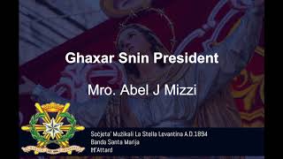 Ghaxar Snin President Mro. Abel J Mizzi