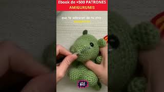 Ebook de +500 PATRONES AMIGURUMIS #crochet #amigurumi #patronesamigurumis #crochetera